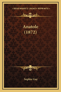 Anatole (1872)