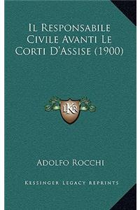 Il Responsabile Civile Avanti Le Corti D'Assise (1900)