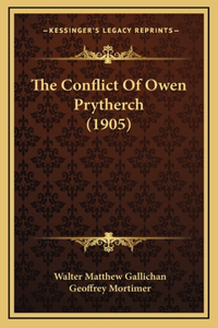 The Conflict Of Owen Prytherch (1905)