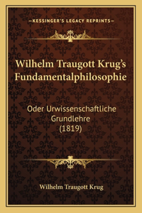 Wilhelm Traugott Krug's Fundamentalphilosophie