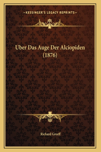 Uber Das Auge Der Alciopiden (1876)