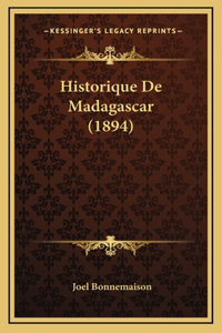 Historique De Madagascar (1894)