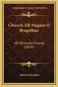 Chwech AR Hugain O Bregethau