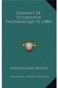 Elements de Psychologie Physiologique V2 (1886)