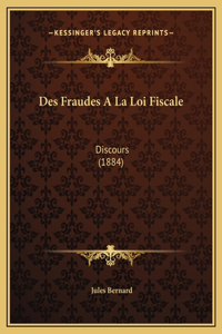 Des Fraudes A La Loi Fiscale