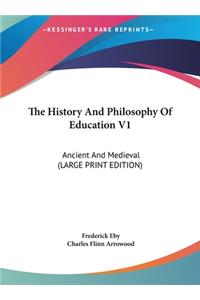 History And Philosophy Of Education V1