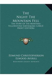 The Night The Mountain Fell