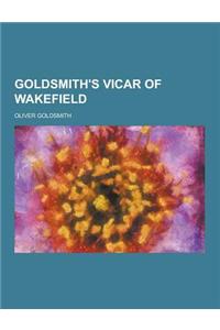 Goldsmith's Vicar of Wakefield
