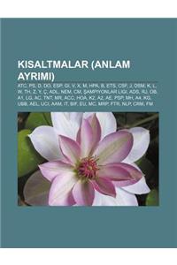 K Saltmalar (Anlam Ayr M )