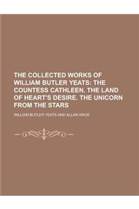 The Collected Works of William Butler Yeats