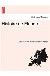 Histoire de Flandre. Tome Sixieme.