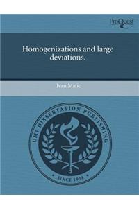 Homogenizations and Large Deviations