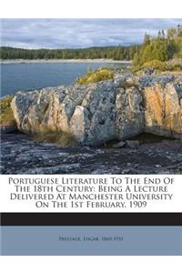 Portuguese Literature to the End of the 18th Century