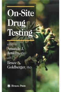 On-Site Drug Testing. Forensic Science and Medicine.