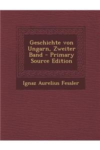 Geschichte Von Ungarn, Zweiter Band