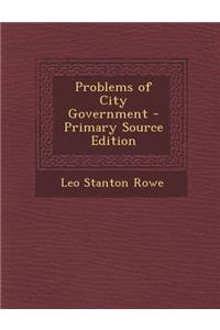 Problems of City Government