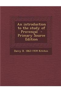 An Introduction to the Study of Provencal