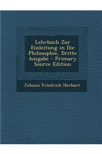Lehrbuch Zur Einleitung in Die Philosophie, Dritte Ausgabe