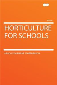 Horticulture for Schools