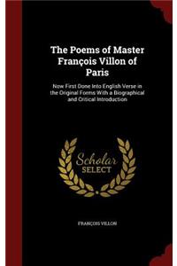 The Poems of Master François Villon of Paris
