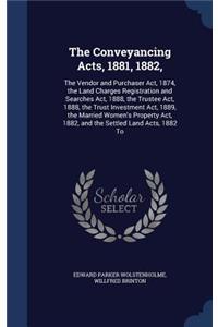 Conveyancing Acts, 1881, 1882,