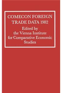 Comecon Foreign Trade Data 1982