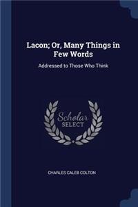 Lacon; Or, Many Things in Few Words