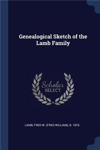 Genealogical Sketch of the Lamb Family