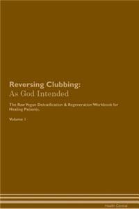 Reversing Clubbing