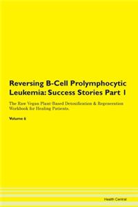 Reversing B-Cell Prolymphocytic Leukemia