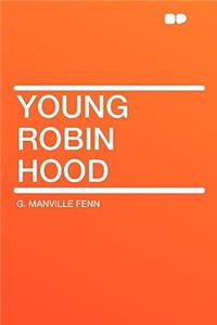 Young Robin Hood