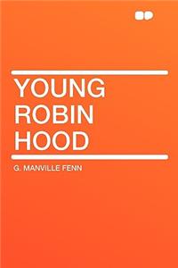 Young Robin Hood