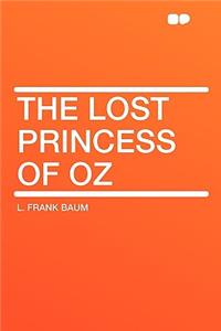 The Lost Princess of Oz