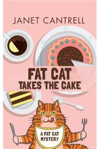 Fat Cat Takes the Cake