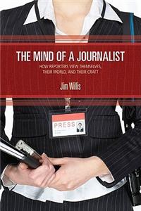 Mind of a Journalist