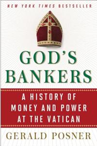 God's Bankers: A History of Money and Power at the Vatican