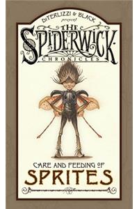 Spiderwick Chronicles Care and Feeding of Sprites