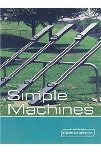 Steck-Vaughn Onramp Approach Fact Matters: Student Edition Grades 4 - 6 Simple Machines