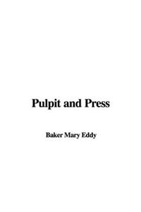 Pulpit and Press