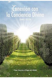 Conexion Con La Conciencia Divina