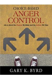 Choice-Based Anger Control