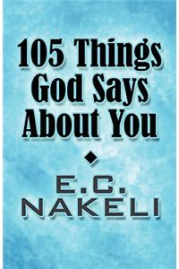 105 Things God Says about You