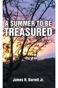 Summer to Be Treasured