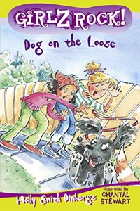 Girlz Rock 13: Dog on the Loose!