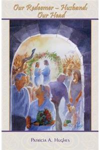 Our Redeemer-Husband
