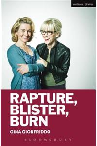 Rapture, Blister, Burn