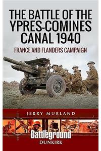 Battle of the Ypres-Comines Canal 1940