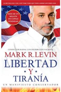 Libertad Y Tiranía