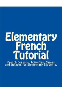 Elementary French Tutorial