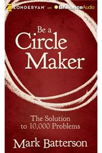 Be a Circle Maker